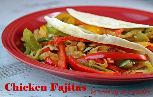Chicken Fajitas fajitas