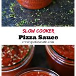 collage image of slow cooker pizza sauce