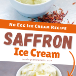 Saffron Ice Cream collage image