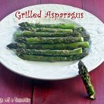 New Series- Give a Girl a Grill: Grilled Asparagus