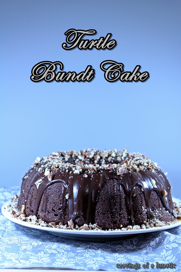 Turtle Bundt Cake | Cravings of a Lunatic | #turtles #cake #bundt #chocolate #dessert