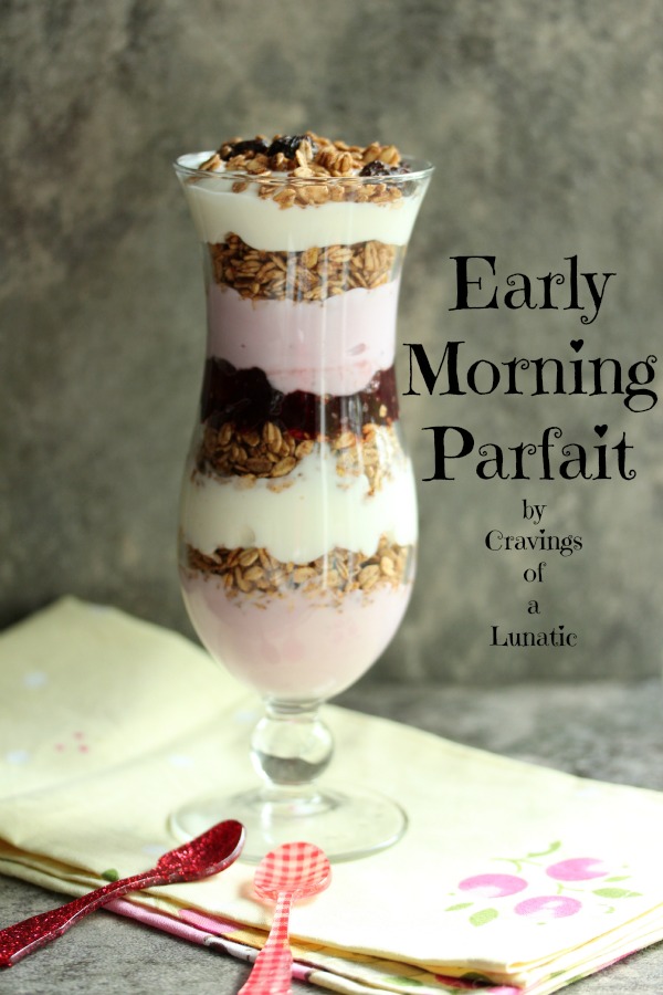 Quick and Easy Early Morning Parfaits by Cravings of a Lunatic