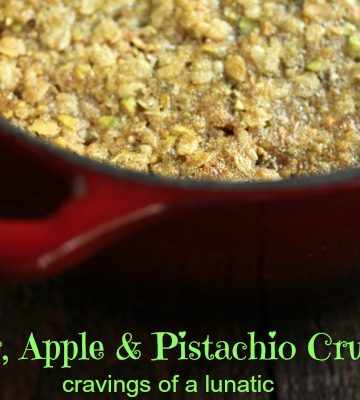 Pear, Apple and Pistachio Crumble | Cravings of a Lunatic | #apple #pear #pistachio #crumble #dessert