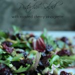 Roasted Cherry and Pistachio Salad with Roasted Cherry Vinaigrette
