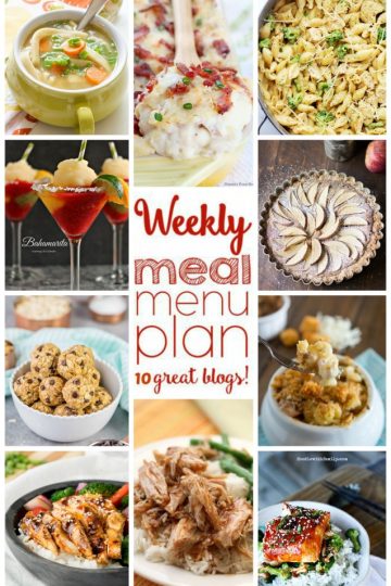 Weekly Meal Plan Week 10 - 10 great bloggers bringing you a full week of recipes including dinner, sides dishes, and desserts!