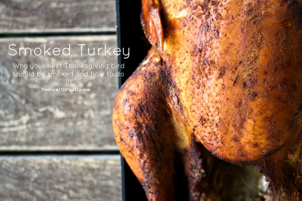 How to Smoke a Turkey from Foodie with Family- featured on cravingsofalunatic.com- Weekly Meal Plan # 18! (@CravingsLunatic)