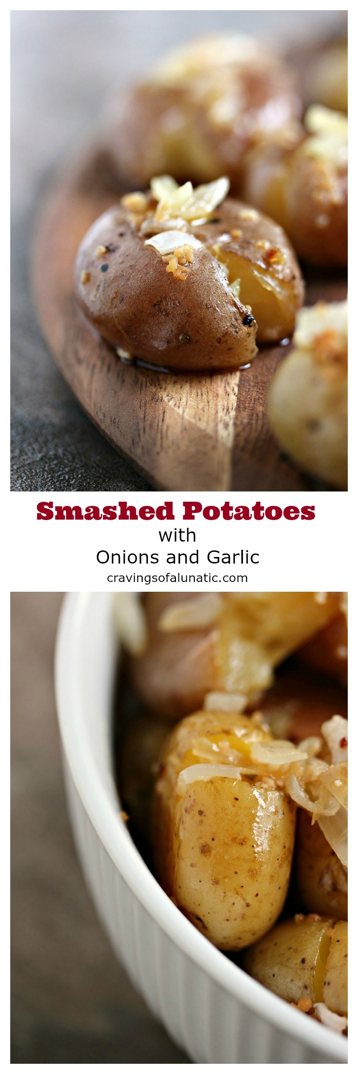 Smashed Potatoes with Onions and Garlic from cravingsofalunatic.com- There is nothing better than Smashed Potatoes for a fabulous side dish at any dinner. This variation used onions and garlic for added flavour. This recipe is going to knock your socks off! (@CravingsLunatic)