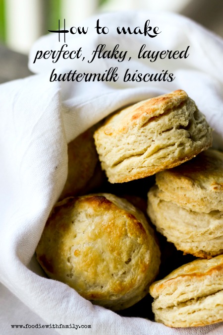 Flaky Buttermilk Biscuits - Foodie with Family, featured on cravingsofalunatic.com for our Weekly Meal Plan, Week 25. (@CravingsLunatic)