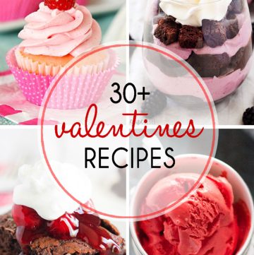 30+ Sweet Valentine's Day Recipes collage image