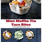Mini Muffin Tin Taco Bites. Bite size taco cups made in mini muffin tins. These Mini Muffin Tin Taco Bites are perfect for the kids for lunch, dinner, or snacking. They also make great appetizers for parties.