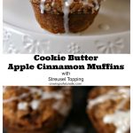 Cookie Butter Apple Cinnamon Muffins with Streusel Topping collage image featuring muffins on a white cake stand and also on a dark counter