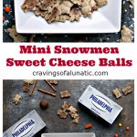 Mini Snowman Sweet Cheese Balls made with Philadelphia cream cheese and all your favourite candies!